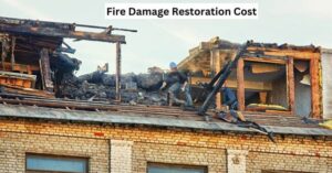 Fire Damage Restoration Cost 