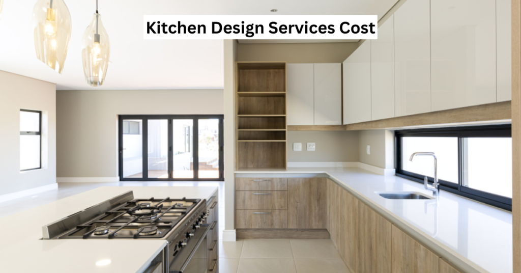 Kitchen Design Services Cost