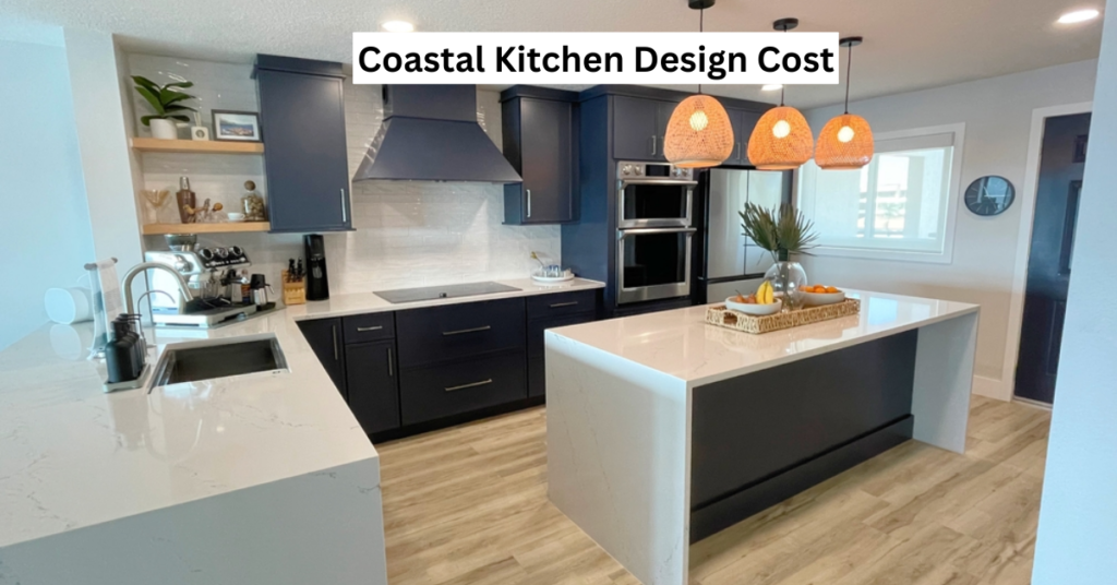 Coastal Kitchen Design Cost